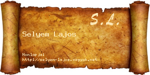 Selyem Lajos névjegykártya